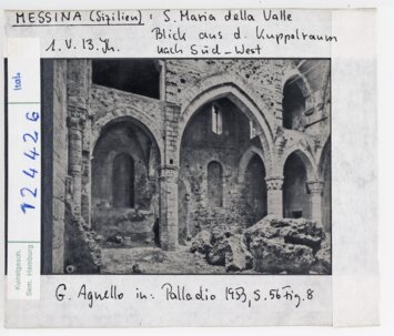 Vorschaubild Messina (Sizilien): S.Maria della Valle 1.Viertel 13.Jh., Blick aus dem Kuppelraum nach SW Diasammlung